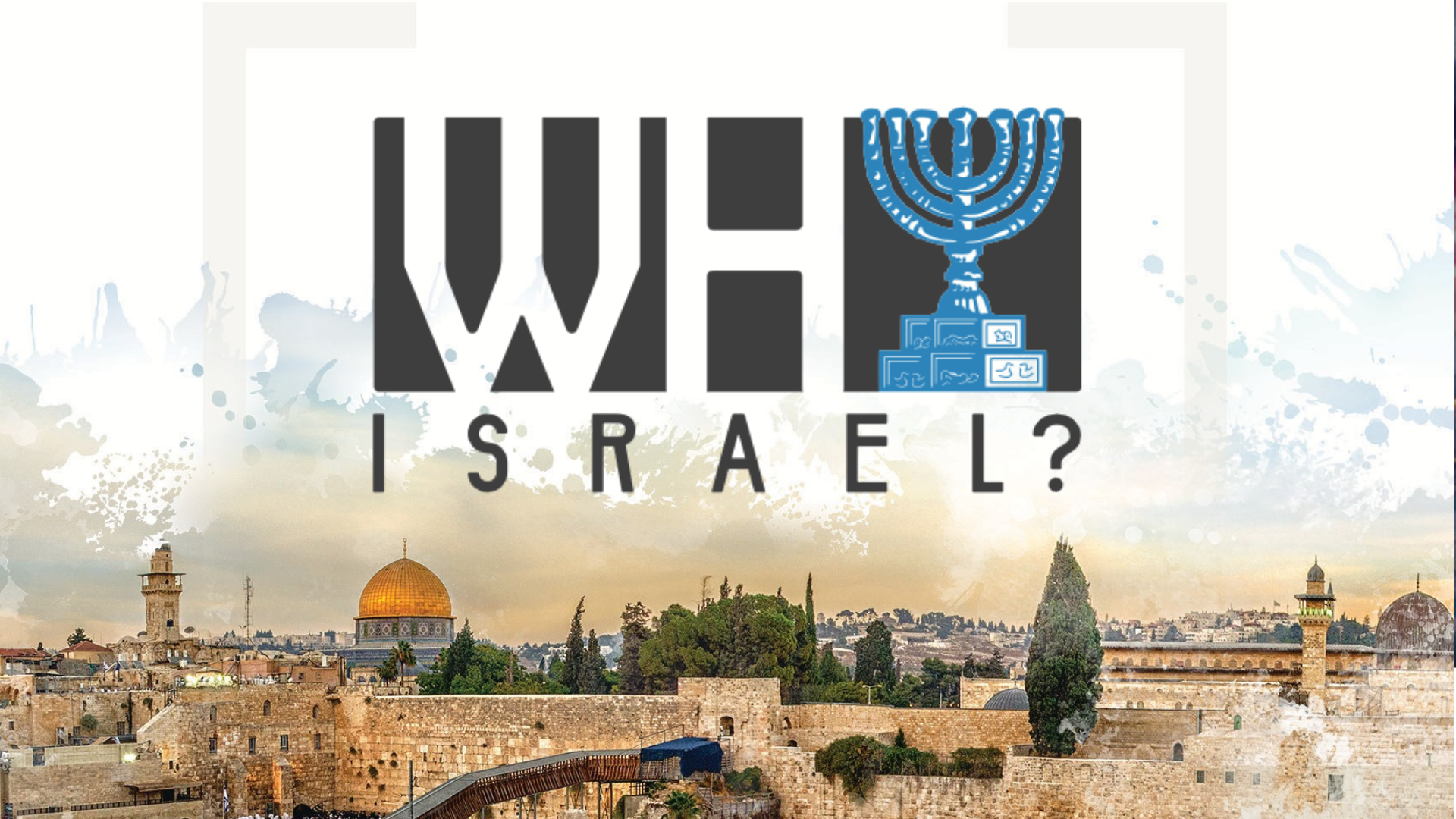 Huntington, WV – Why Israel