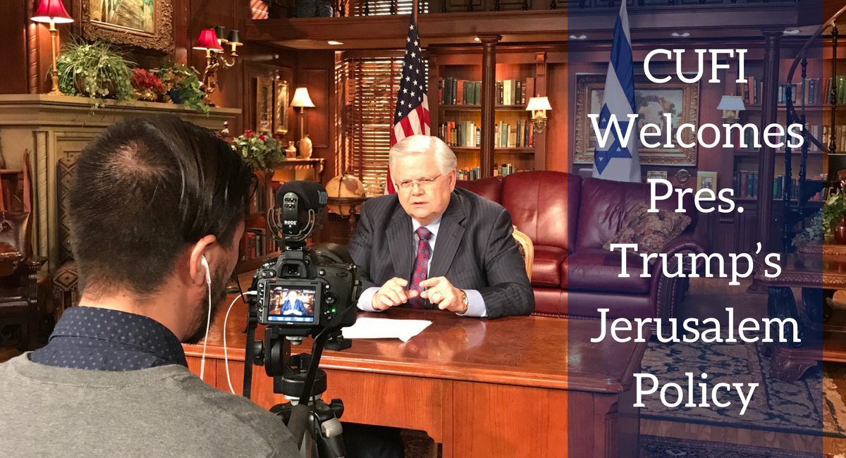 CUFI Welcomes Pres. Trump’s Jerusalem Policy